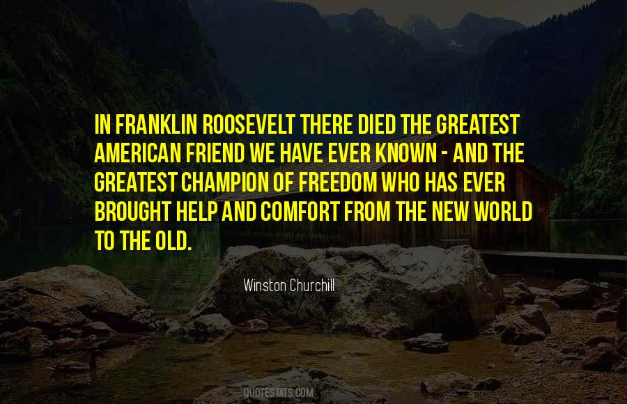 Comfort A Friend Quotes #1631670