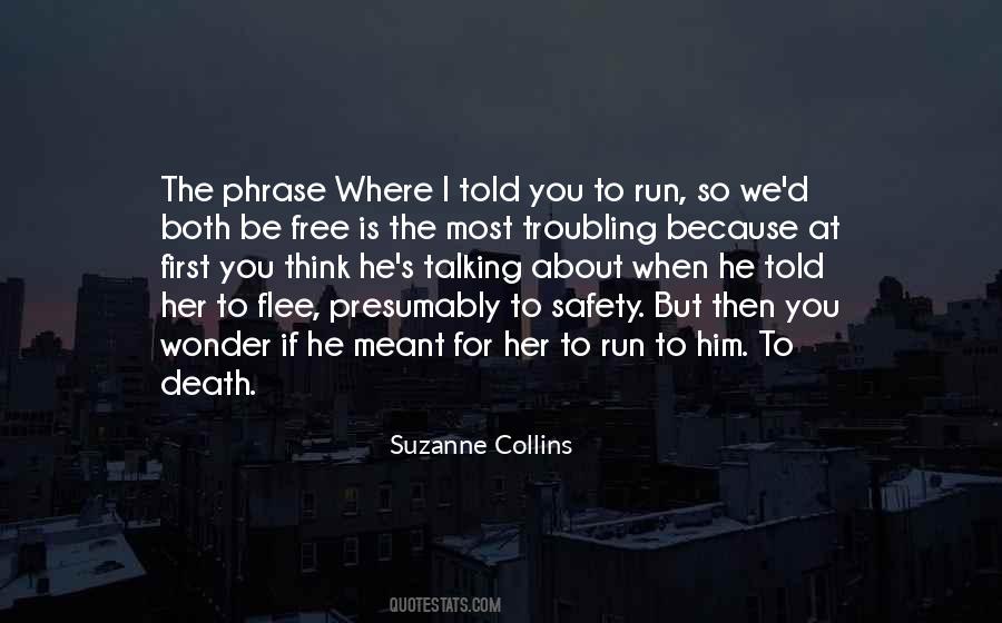 We Told You So Quotes #1092705