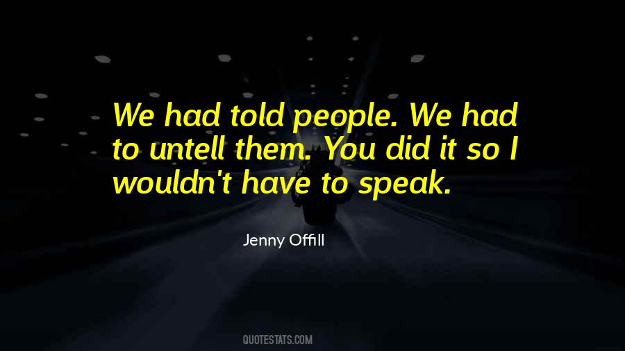 We Told You So Quotes #1558876