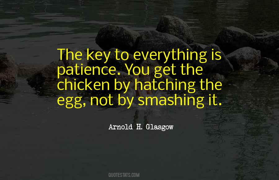 Patience Is Everything Quotes #1219940