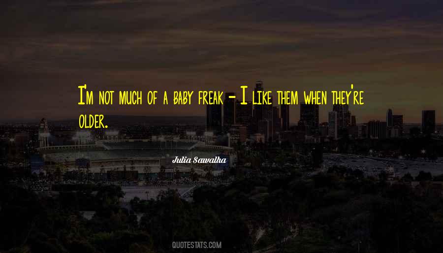 Freak Quotes #1161086