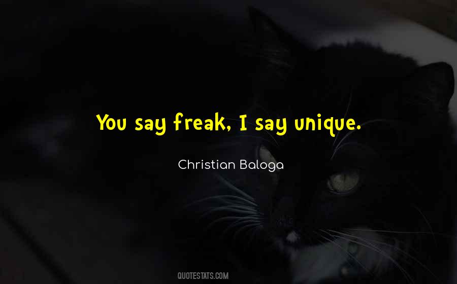 Freak Quotes #1163926