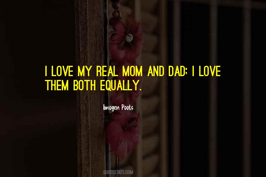 Love My Mom And Dad Quotes #490934