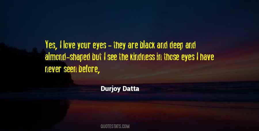 Deep Love Eyes Quotes #1729842