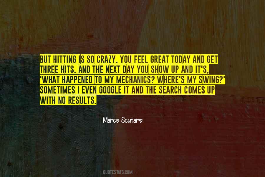 Yes I Am Crazy Quotes #8750