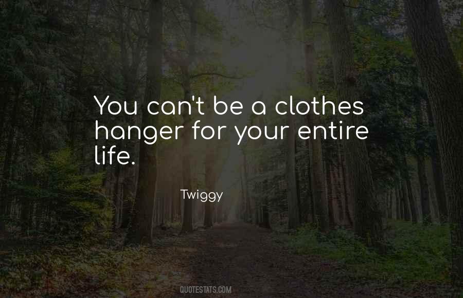 Quotes About Hanger #1172763