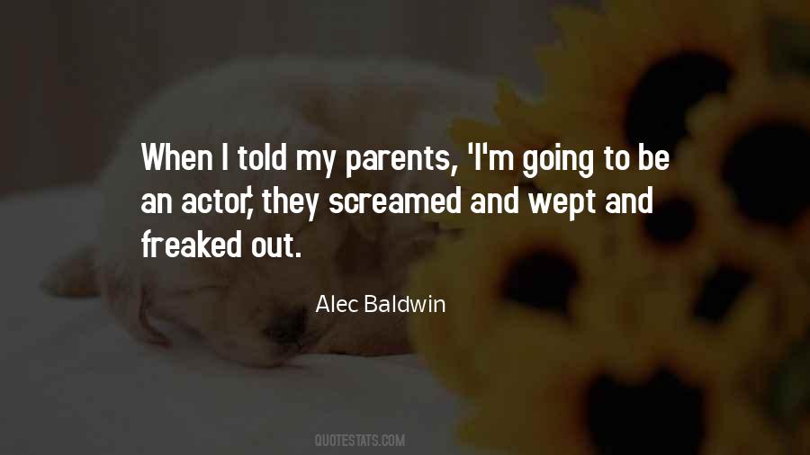 Freaked Out Quotes #236080