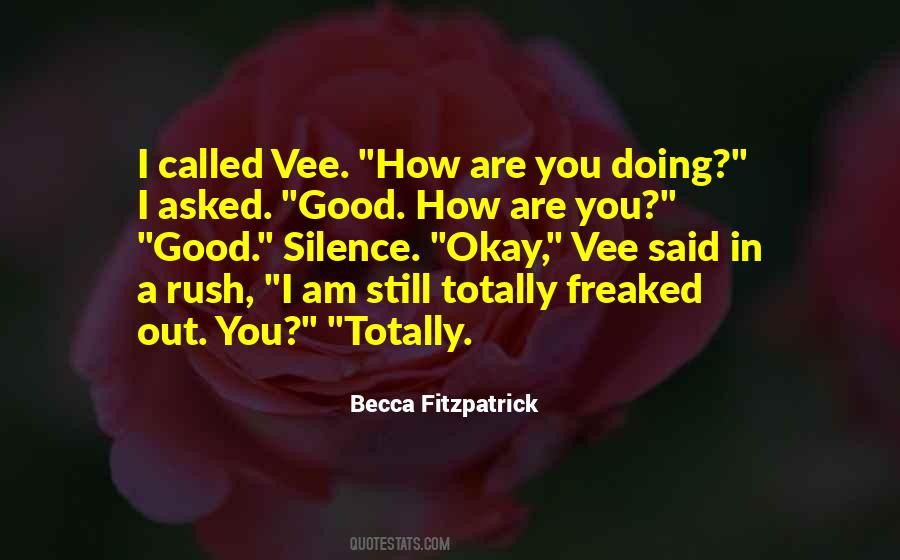 Freaked Out Quotes #54275