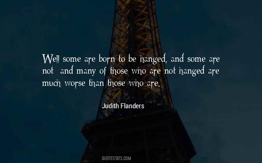 Quotes About Hanged #950036