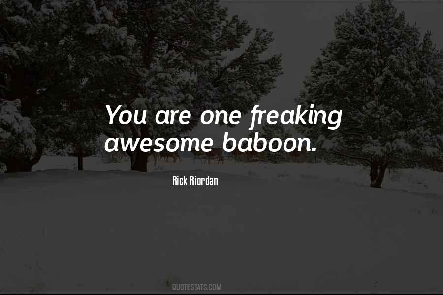 Freaking Awesome Quotes #188384
