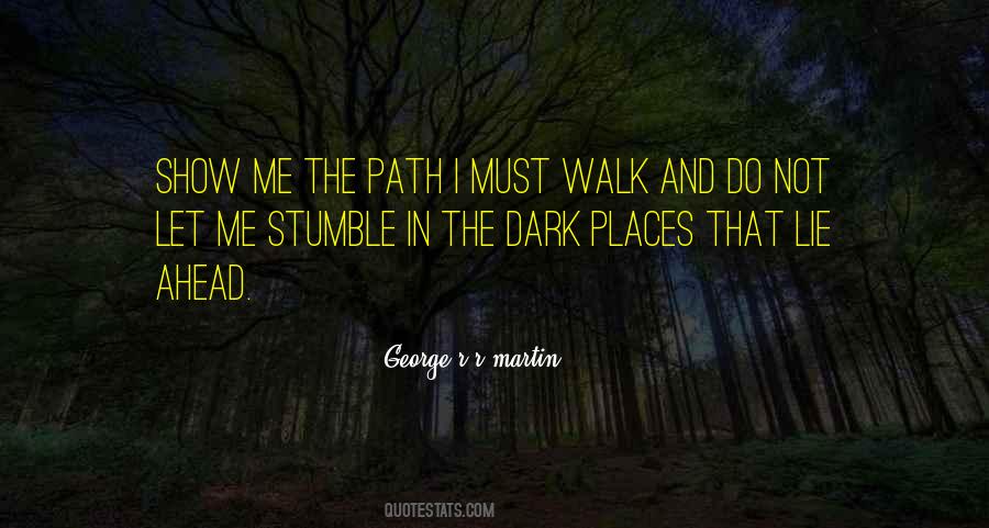 Path Walk Quotes #3331