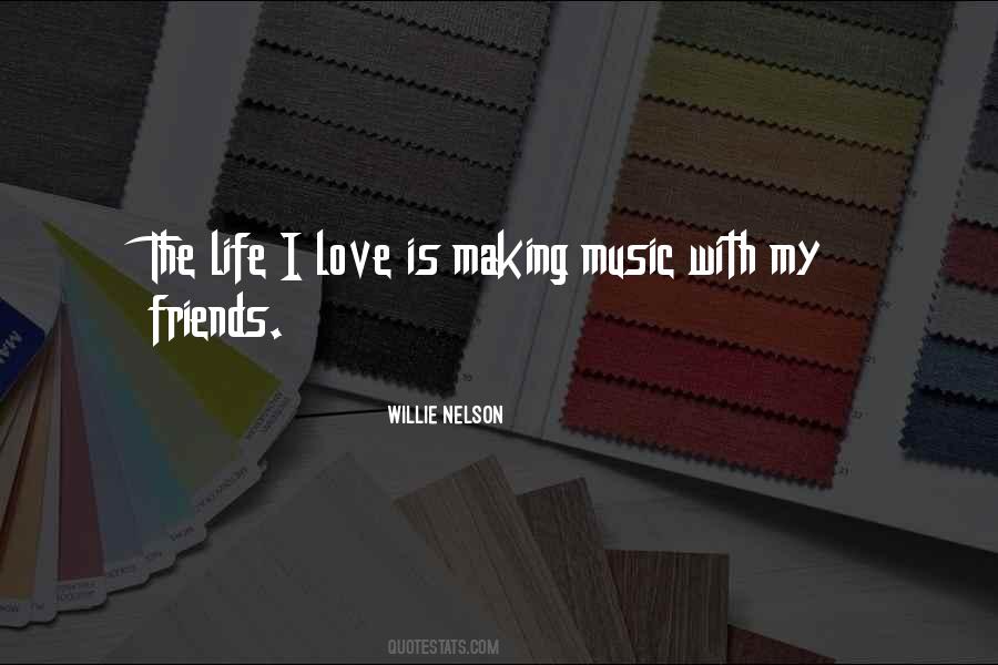 Music Is My Love Quotes #1102897