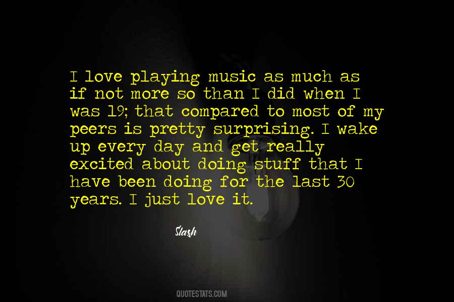 Music Is My Love Quotes #1489602