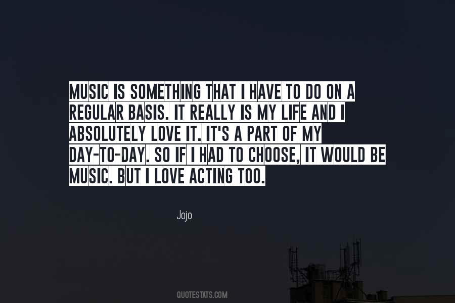 Music Is My Love Quotes #1773681