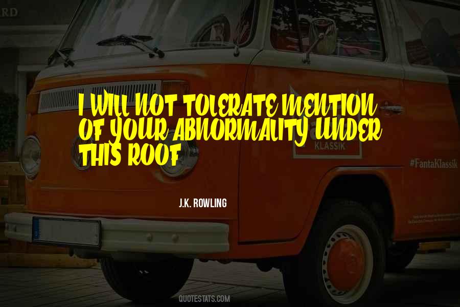 I Will Not Tolerate Quotes #281073