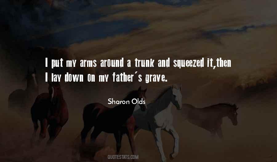 You Put Your Arms Around Me Quotes #633551