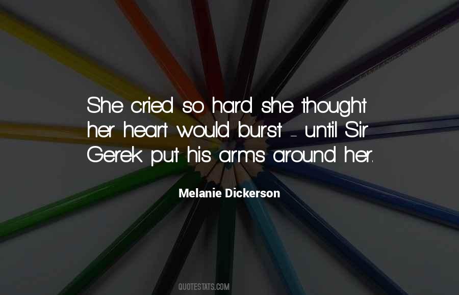 You Put Your Arms Around Me Quotes #753511