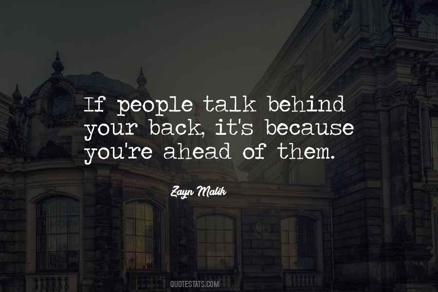 People Talk Behind Your Back Quotes #789631