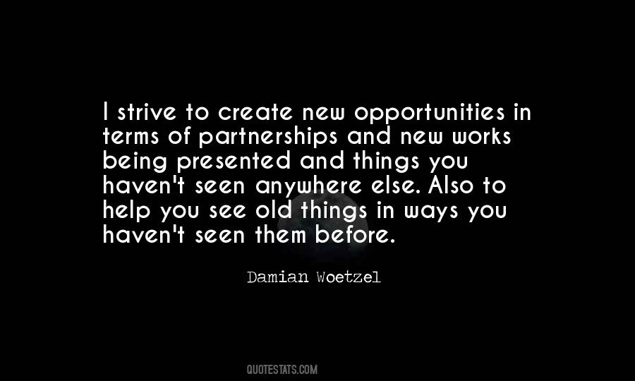 Create New Things Quotes #1184593