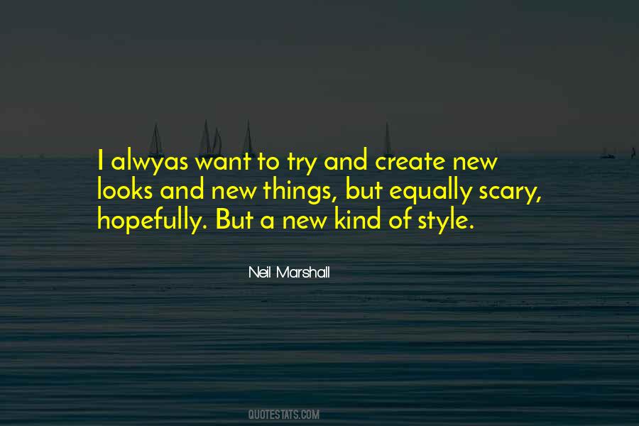 Create New Things Quotes #773202