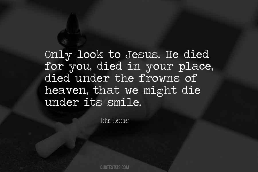 Smile Jesus Quotes #1407467