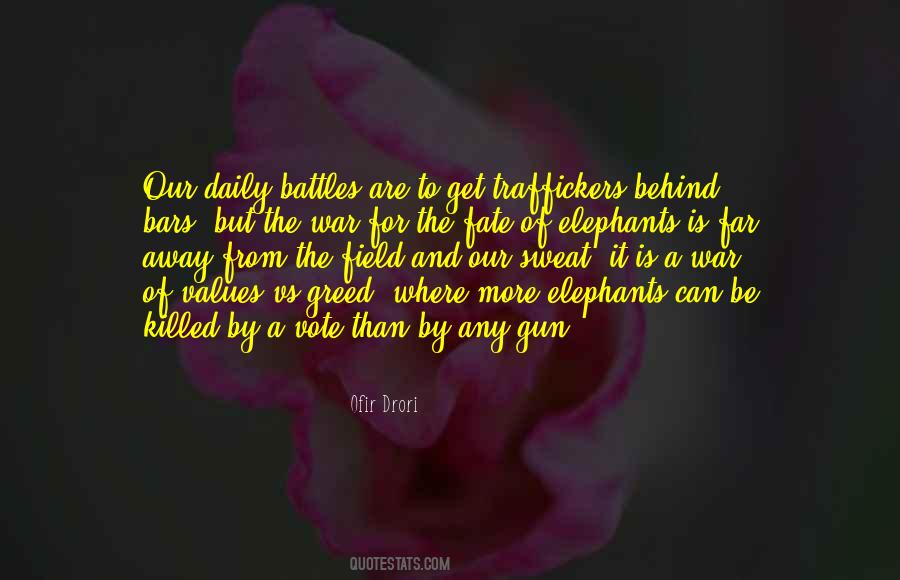 Quotes About Greed And War #1032244