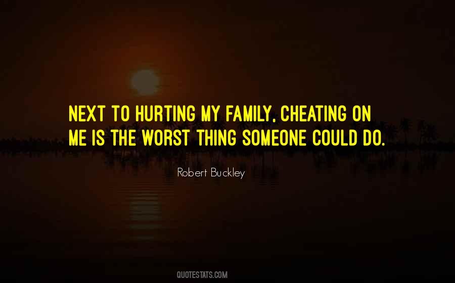 Cheating Me Quotes #1043759