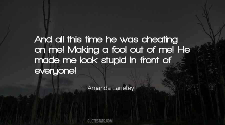 Cheating Me Quotes #1705900