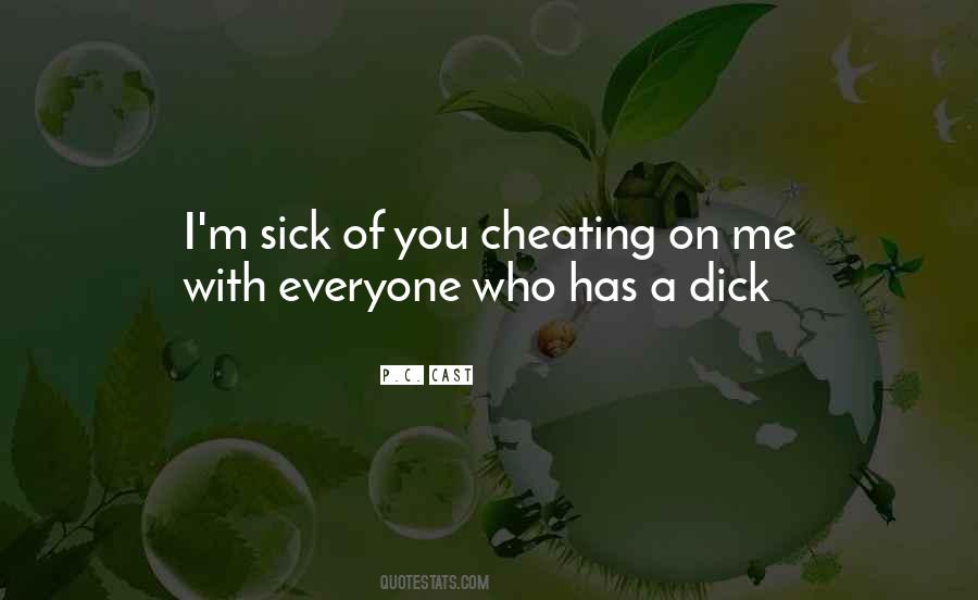 Cheating Me Quotes #541364