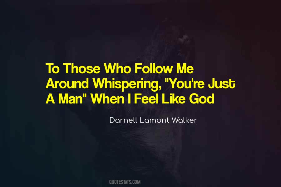 Just Follow Me Quotes #1625001