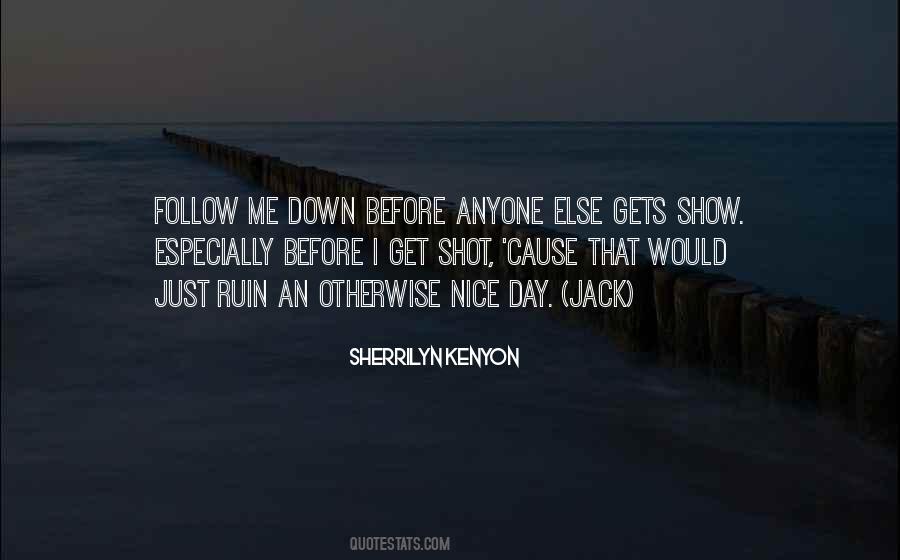 Just Follow Me Quotes #367476