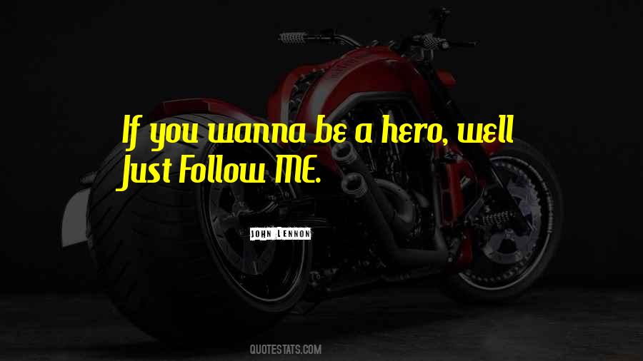Just Follow Me Quotes #607343