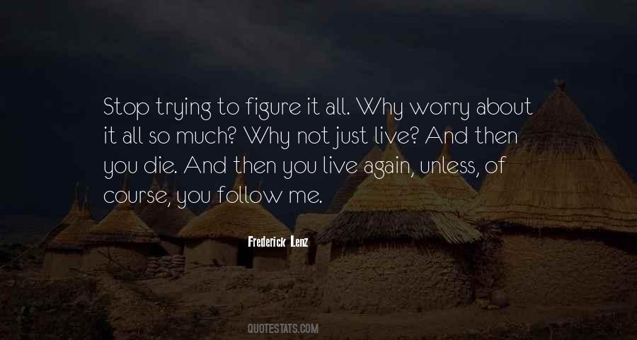 Just Follow Me Quotes #821854