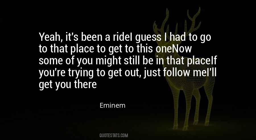 Just Follow Me Quotes #860086