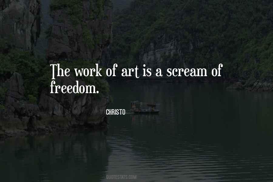 Quotes About The Freedom Of Art #1490964