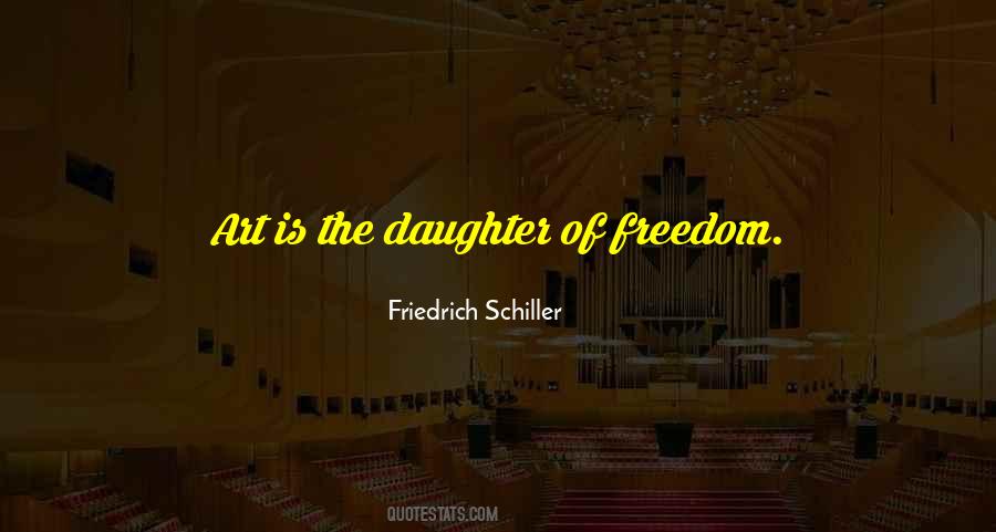 Quotes About The Freedom Of Art #157477
