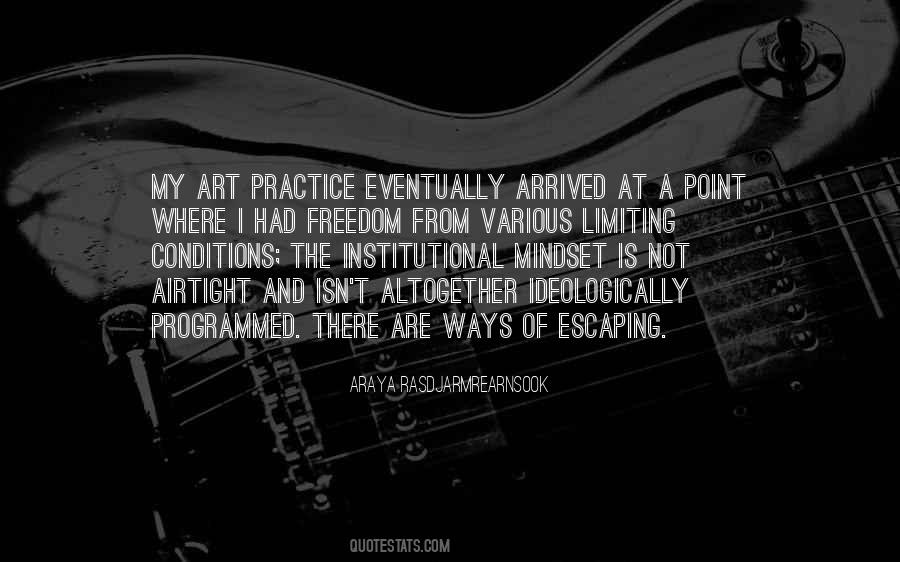 Quotes About The Freedom Of Art #352042