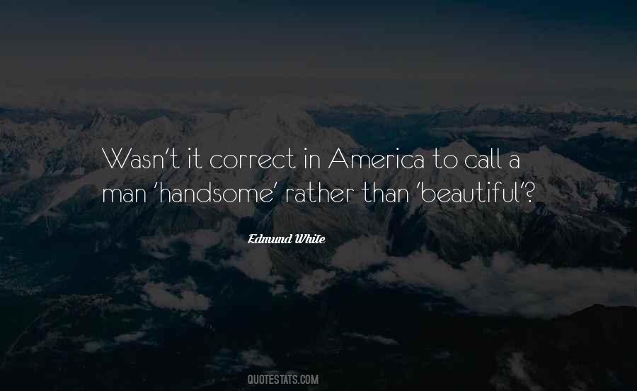 Quotes About Handsome Man #698381