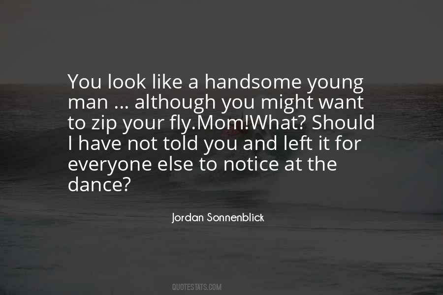 Quotes About Handsome Man #781155