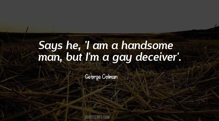 Quotes About Handsome Man #939291