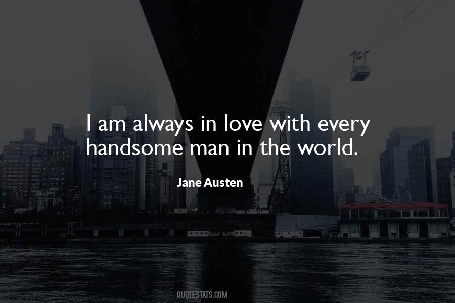 Quotes About Handsome Man #944003