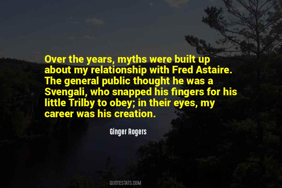 Fred And Ginger Quotes #1455012