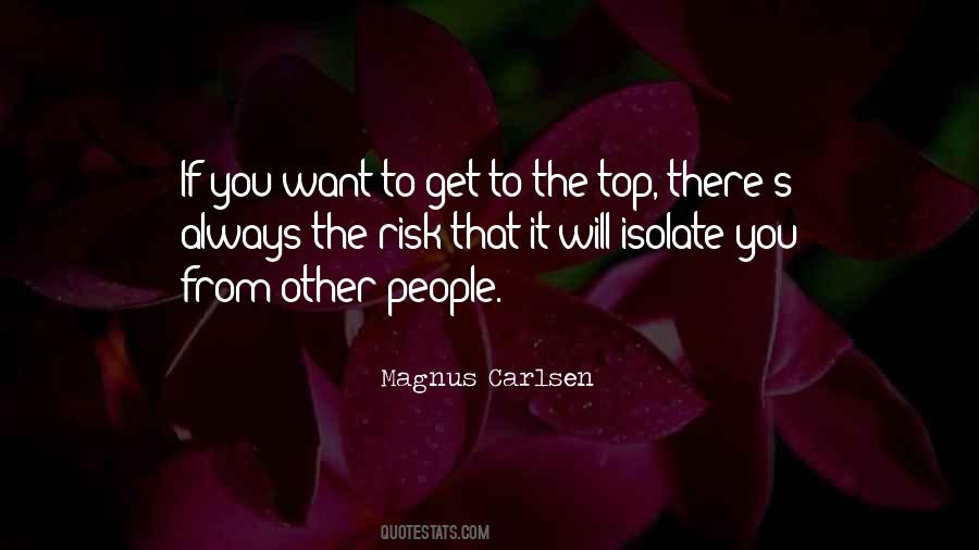 To Get To The Top Quotes #1025019