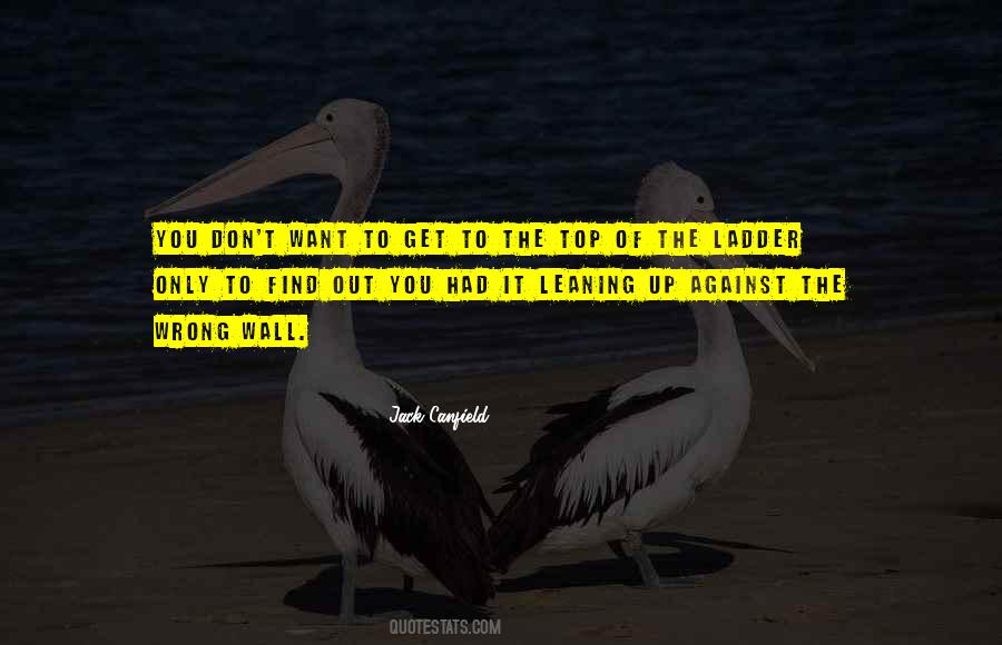 To Get To The Top Quotes #1311562