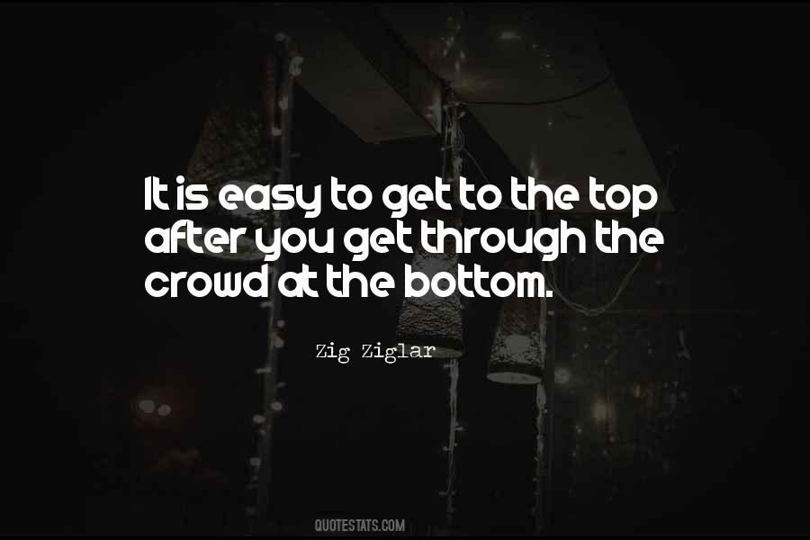To Get To The Top Quotes #253451