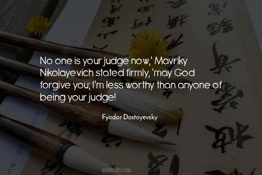 No One Is Your Quotes #1157683