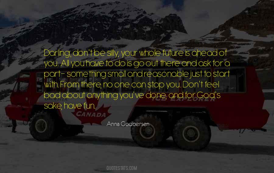 No One Is Your Quotes #561836