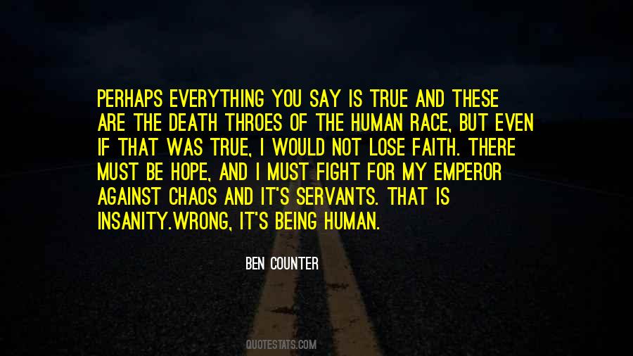 You Are Not Human Quotes #1138888