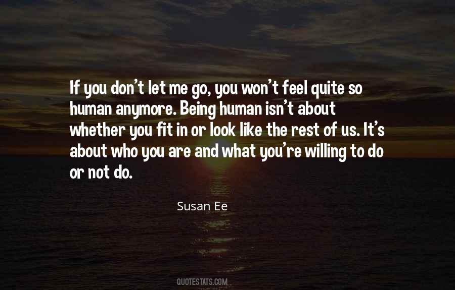 You Are Not Human Quotes #1365393