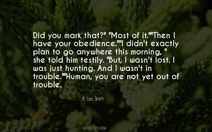 You Are Not Human Quotes #1385877